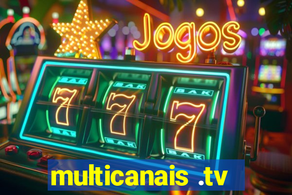 multicanais .tv